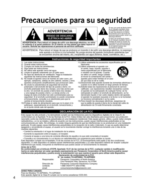 Page 524
Precauciones para su seguridad
ADVERTENCIA: Para reducir el riesgo de sufrir una descarga eléctrica, no retire 
la cubierta ni el panel posterior. En el interior no hay piezas que deba reparar el 
usuario. Solicite las reparaciones al personal de servicio calificado.
ADVERTENCIA
RIESGO DE DESCARGA 
ELÉTRICA NO ABRIR
El rayo con punta de flecha dentro 
de un triángulo equilátero tiene 
la finalidad de avisar al usuario 
de que hay piezas en el interior 
del producto que si las tocan las 
personas éstas...