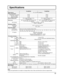 Page 1717
Speciﬁ cations
TH-42PF50U TH-50PF50U
Power Source  110 - 127 V AC, 50/60 Hz
Power Consumption Rated Power Consumption 390 W
480 W
Stand-by condition 0.4 W
0.4 W
Power off condition 0.2 W
0.2 W
Plasma Display panel Drive method : AC type 42-inch, 
16:9 aspect ratio Drive method : AC type 50-inch, 
16:9 aspect ratio
Screen size 36.2” (921 mm) (W) × 20.4” (518 mm) (H) 
× 41.6” (1,057 mm) (diagonal) 43.5” (1,105 mm) (W) × 24.4” (622 mm) (H) 
× 49.9” (1,268 mm) (diagonal)
(No.of pixels) 2,073,600 (1,920...