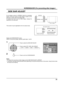 Page 3131
SIDE BAR ADJUST
1
Press to select the SIDE BAR ADJUST.
Press to select OFF, DARK, MID, BRIGHT.
Press to exit from SCREENSAVER.
2
Do not display a picture in NORMAL mode for an extended 
period, as this can cause an after-image to remain on the 
side bars on either side of the display  ﬁ eld.
To reduce the risk of such an after-image, change the 
brightness of the side bars. 
Display the SCREENSAVER screen.
(Refer to the previous page, operation guide steps 1 and 2)
Notes: 
•  To reduce the occurrence...