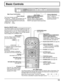 Page 1111
Basic Controls
R - STANDBY
G   POWER ONINPUT–   VOL      +
TY-42PW4
Main Power On/Off Switch
Volume Adjustment
Push the Volume Up “+” or
Down “–” button to
increase or decrease the
sound volume level. Input button
(VIDEO (S VIDEO)/COMPONENT,
RGB/PC Mode Selection)
Push the “INPUT” button to select
VIDEO(S VIDEO)/COMPONENT or
RGB/PC input signal modes sequentially.
Power Indicator
The Power Indicator will light.
• Power-OFF ..... Indicator not illuminated (The unit
will still consume some power as long...