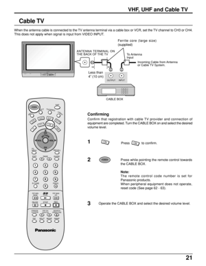 Page 2121
INPUT
OUTPUT
HPJPC CARD
EJECT SD CARD
PUSH-EJECTACTION INPUT VOLUME CHANNELS-VIDEOPC 
VIDEO
INPUT 3L  AUDIO  R
ACTION
123
456
78
09
TV
DTV
AUXDV D
VCR
DBS
RCVR
CH
CH VOL VOL
R-TUNE PROGGUIDE RECALLSAP
PA G E EXIT
PIP SPLIT MOVE SWAPSTOP PAUSEREC
PIP MAXFFPIP MINREW
PC
MENU
FREEZE
TV/VCRPIP CH
VCR CHSEARCHOPEN/CLOSE
MUTEASPECTTV/VIDEOLIGHT
POWER
CBL
PLAY
Confirming
Confirm that registration with cable TV provider and connection of
equipment are completed. Turn the CABLE BOX on and select the desired...