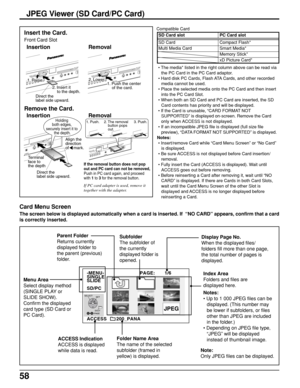 Page 5858
SD CARD
PUSH-EJECT
PC CARD
EJECT
PCSD CARD
PUSH-EJECT
PC CARD
EJECT
PC
PC CARD
EJECT
PC
SD CARD
PUSH-EJECTPC CARD
EJECT
PC
If the removal button does not pop 
out and PC card can not be removed,
Push in PC card again, and proceed 
with 1 to 3 for the removal button.
If PC card adapter is used, remove it 
together with the adapter.
Insertion Removal
Insertion Removal
1. Raise.
Terminal 
face to 
the depth
2. Lower.
Direct the 
label side upward.
Direct the 
label side upward.
1. Push. 2. The removal...