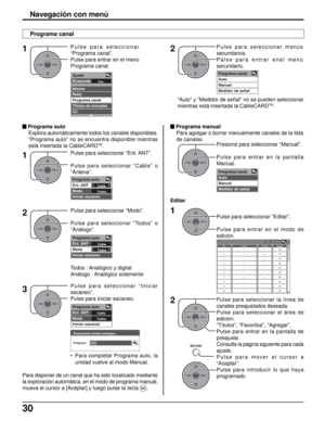 Page 9430
OKCH
VOL
CHVOL+-
OKCH
VOL
CHVOL+-
OKCH
VOL
CHVOL+-
OKCH
VOL
CHVOL+-
RETURN
OKCH
VOL
CHVOL+-
Presione para seleccionar “Manual”.
Pulse para entrar en la pantalla
Manual.
Pulse para seleccionar “Editar”.
Pulse para entrar en el modo de
edición.
Pulse para seleccionar la línea de
canales preajustados deseada.
Pulse para seleccionar el área de
edición.
“Títulos”, “Favoritos”, “Agregar”.
Pulse para entrar en la pantalla de
preajuste.
Consulte la página siguiente para cada
ajuste.
Pulse para mover el cursor...