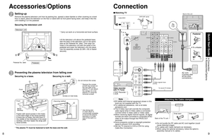 Page 589
Quick Start Guide
 Connection Accessories/Options
DIGITAL
AUDIO
OUT SERVICE
ONLY
ANT
IN OUT
ANT IN
ANT OUTS Video
OUT
Video
OUT
Audio
OUTL
R
Video
IN
Audio
INL
R
Y
PBPRY
PBPRCOMPONENT VIDEO
 INPUT INPUT 1  INPUT 2 OUTPUTS VIDEO12L
RVIDEO
AUDIO INDIGITAL
AUDIO
OUT SERVICE
ONLY
ANT
2Setting-up
3Preventing the plasma television from falling over
* Carry out work on a horizontal and level surface.
Lift the television unit above the pedestal base, 
with the back of the television unit on the same 
side as...