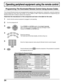 Page 5454
Operating peripheral equipment using the remote control
Programming The Illuminated Remote Control Using Access Codes
The Universal Remote Control can be programmed to operate many manufacturers’ components, using the component
function buttons for VCR, DVD, AUX, RCVR, TV, DTV CABLE or DBS. Follow the procedures for programming your
Remote Control with or without a code for the component.
Determine the manufacturer of the component and look in the table for the code.
1Confirm that the external...