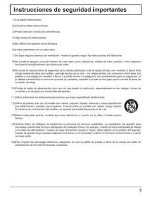 Page 473
Instrucciones de seguridad importantes
  1) Lea estas instrucciones.
  2) Conserve estas instrucciones.
  3) Preste atención a todas las advertencias.
  4) Siga todas las instrucciones.
  5) No utilice este aparato cerca del agua.
  6) Limpie solamente con un paño seco.
  7) No tape ninguna abertura de ventilación. Instale el aparato según las instrucciones del fabricante.
  8) No instale el aparato cerca de fuentes de calor tales como radiadores, salidas de calor, estufas u otros aparatos 
(incluyendo...