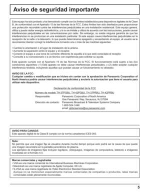 Page 495
Este equipo ha sido probado y ha demostrado cumplir con los límites establecidos para dispositivos digitales de la Clase 
B, de conformidad con el Apartado 15 de las Normas de la FCC. Estos límites han sido diseñados para proporcionar 
una protección razonable contra las interferencias perjudiciales en una instalación residencial. Este equipo genera, 
utiliza y puede radiar energía radioeléctrica, y si no se instala y utiliza de acuerdo con las instrucciones, puede causar 
interferencias perjudiciales...