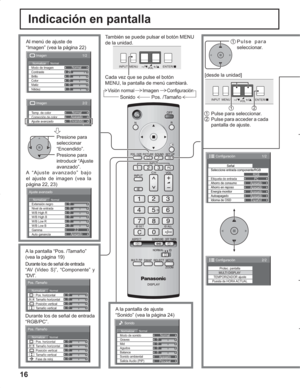 Page 6016
Indicación en pantalla
También se puede pulsar el botón MENU 
de la unidad.
Cada vez que se pulse el botón
MENU, la pantalla de menú cambiará.
NormalNormalizar
0
0
0
0
0
0
2.2
Apagado W/B Low B W/B High B
W/B Low R
Auto ganancia Gamma Extensión negro
Nivel de entrada
W/B High R
Ajuste avanzado
Al menú de ajuste de
“Imagen” (vea la página 22)
A “Ajuste avanzado” bajo 
el ajuste de imagen (vea la 
página 22, 23)Presione para
seleccionar
“Encendido”.
Presione para
introducir “Ajuste
avanzado”.
1/2
Señal...