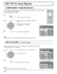 Page 3232
SET UP for Input Signals
3D Y/C FILTER – For NTSC AV images
COMPONENT / RGB IN SELECT
Select to match the signals from the source connected to the COMPONENT / RGB input terminals.
Y,  P
B, PR signals   “COMPONENT”
R, G, B, HD, VD signals   “RGB”
Press to display the SET UP menu.
Press to select the “COMPONENT / RGB-IN 
SELECT”.
Press to select the desired mode.
COMPONENT  RGB
Press to exit from adjust mode.
Select “SIGNAL” from the “SET UP” menu during VIDEO (S VIDEO) input signal mode.
(“SIGNAL...