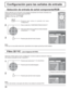 Page 7632
Configuración para las señales de entrada
Filtro 3D Y/C – para imágenes AV NTSC
Selección de entrada de señal componente/RGB
Haga la selección que concuerde con las señales procedentes de la fuente conectada a los
terminales de entrada de señal componente/RGB.
Señales Y, P
B, PR  “Componente”
Señales R, G, B, HD, VD   “RGB”
Presione para indicar la pantalla del menú 
“Configuración”.
Press to select the “COMPONENT/RGB IN SELECT”.
Pulse para seleccionar la señal de entrada deseada.
Componente  RGB...