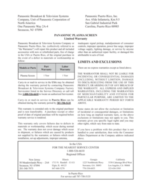 Page 50Panasonic Broadcast & Television Systems
Company, Unit of Panasonic Corporation of 
North America 
One Panasonic Way 2A-4
Secaucus, NJ  07094Panasonic Puerto Rico, Inc. 
Ave. 65de Infanteria, Km.9.5
San Gabriel Industrial Park
Carolina, Puerto Rico 00985
PANASONIC PLASMA SCREEN
Limited Warranty
Panasonic Broadcast & Television Systems Company or 
Panasonic Puerto Rico, Inc. (collectively referred to as 
“the Warrantor”) will repair this product and all included 
accessories with new or refurbished parts,...