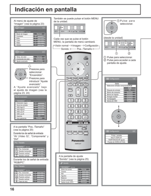 Page 6616
Indicación en pantalla
También se puede pulsar el botón MENU 
de la unidad.
Cada vez que se pulse el botón
MENU, la pantalla de menú cambiará.
NormalNormalizar
0
0
0
0
0
0
2.2
Apagado W/B Low B W/B High B
W/B Low R
Auto ganancia Gamma Extensión negro
Nivel de entrada
W/B High R
Ajuste avanzado
Al menú de ajuste de
“Imagen” (vea la página 23)
A “Ajuste avanzado” bajo 
el ajuste de imagen (vea la 
página 23, 24)Presione para
seleccionar
“Encendido”.
Presione para
introducir “Ajuste
avanzado”.
1/2
Señal...