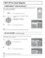 Page 3838
SET UP for Input Signals
3D Y/C FILTER – For NTSC AV images
COMPONENT / RGB IN SELECT
Select to match the signals from the source connected to the COMPONENT / RGB input terminals.
Y,  P
B, PR signals   “COMPONENT”
R, G, B, HD, VD signals   “RGB”
Press to display the SET UP menu.
Press to select the “COMPONENT / RGB-IN 
SELECT”.
Press to select the desired mode.
COMPONENT  RGB
Press to exit from adjust mode.
Select “SIGNAL” from the “SET UP” menu during VIDEO (S VIDEO) input signal mode.
(“SIGNAL...