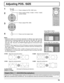 Page 1919
00000
NORMALNORMALIZE
POS. /SIZE
V-POS H-POS
V-SIZEH-SIZE
CLOCK PHASE
0000
NORMALNORMALIZE
POS. /SIZE
V-POS H-POS
V-SIZEH-SIZE
Adjusting POS. /SIZE
1Press to display the POS. /SIZE menu.
Press to select H-POS / H-SIZE / V-POS / V-SIZE / 
CLOCK PHASE.
Press to adjust POS. /SIZE.
Press to exit from adjust mode.
During “VIDEO (S VIDEO)”, 
“COMPONENT” and “Digital” input signal.
During “RGB / PC” input signal.
3 2
Notes:
• Adjustment details are memorized separately for different input signal formats...