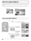 Page 3030
SET UP for MULTI DISPLAY
 By lining up Plasma Displays in groups of 4 or 9 as illustrated below, an enlarged picture may be displayed across all
screens.
 For this mode of operation, each plasma display has to be set up with a DISPLAY number to determine its location.
Press to display the SETUP menu screen.
Press to display the
“MULTI DISPLAY
SETUP” menu. Press to select the
MULTI DISPLAY SETUP.
1
2
3
Press to select the
MULTI DISPLAY SETUP.
Press to select “ON”
or “OFF”.
How to setup MULTI DISPLAY...