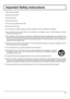 Page 33
Important Safety Instructions
  1) Read these instructions.
  2) Keep these instructions.
  3) Heed all warnings.
  4) Follow all instructions.
  5) Do not use this apparatus near water.
  6) Clean only with dry cloth.
  7) Do not block any ventilation openings. Install in accordance with the manufacturer’s instructions.
  8) Do not install near any heat sources such as radiators, heat registers, stoves, or other apparatus (including 
ampliﬁ ers) that produce heat.
  9) Do not defeat the safety purpose...