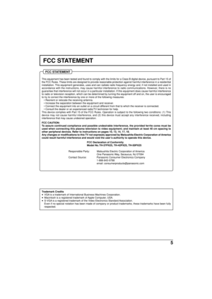 Page 55
FCC STATEMENT
FCC STATEMENT
This equipment has been tested and found to comply with the limits for a\
 Class B digital device, pursuant to Part 15 of
the FCC Rules. These limits are designed to provide reasonable protection against harmf\
ul interference in a residential
installation. This equipment generates, uses and can radiate radio frequency energy an\
d, if not installed and used in
accordance with the instructions, may cause harmful interference to radi\
o communications. However, there is no...