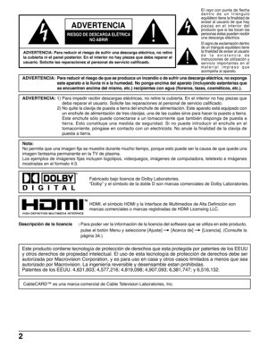 Page 22
ADVERTENCIA
RIESGO DE DESCARGA ELÉTRICA
NO ABRIR
ADVERTENCIA:Para reducir el riesgo de que se produzca un incendio o de sufrir una descarga eléctrica, no exponga
este aparato a la lluvia ni a la humedad. No ponga encima del aparato (incluyendo estanterías que
se encuentren encima del mismo, etc.) recipientes con agua (floreros, tazas, cosméticos, etc.).
ADVERTENCIA: 1) Para impedir recibir descargas eléctricas, no retire la cubierta. En el interior no hay piezas que
deba reparar el usuario. Solicite...