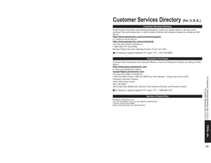 Page 494849
FAQs, etc. Customer Services Directory (for U.S.A.) Limited Warranty (for U.S.A.)
Limited Warranty Coverage
If your product does not work properly because of a defect in materials or workmanship, Panasonic Consumer 
Electronics Company or Panasonic Puerto Rico, Inc. (collectively referred to as “the warrantor”) will, for the length of 
the period indicated on the chart below, which starts with the date of original purchase (“Limited Warranty period”), 
at its option either (a) repair your product...