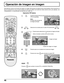 Page 4646
Operación de imagen en imagen
Este televisor incluye una función de imagen en imagen (IDI) gracias al empleo de dos sintonizadores. Esto le permite ver
dos (2) emisiones en vivo al mismo tiempo sin tener que utilizar una fuente de vídeo externa como, por ejemplo, una
videograbadora, un decodificador de televisión por cable, etc.
Operación PIP básica
1Presione el botón PIP del control remoto para visualizar el cuadro
PIP en la pantalla.
Nota:
El audio sólo procede de
la imagen principal.
2Seleccione...