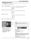 Page 2727
Configuracion Menu
00
00
00
32
Auto
Pos._horizontal
Posición_vertical
Reloj
Fase_de_reloj
Idioma
Modo cine
WobblingNo
Español
No
No
Con una señal de entrada "PC".
Presione aquí para seleccionar el elemento.
2Seleccione 
Configuración Menú .
1
MENUPresione        para mostrar la pantalla de menús.
Presione aquí para seleccionar Configuración Menú.
Presione aquí para entrar en el menú.
Seleccionar para ajustar cada elemento.
Configuración de PC
Menú CONFIGURACIÓN
Notas:
Si  su  PC  no  está...