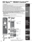 Page 3232
Menu
Audio
Lock
Setup Memory card Timer Picture EZ Sync
Setup 2/2
EZ Sync setting
Other adjust
About
EZ Sync setting
EZ Sync
Power off link
Power on link
On
Set
Set
SUBSUBMENUMENU
EZ Sync
TM
 “HDAVI Control
TM
”
  Simultaneously control all Panasonic “HDAVI Control” equipped components using one button 
on one remote.
Enjoy additional HDMI Inter-Operability with Panasonic products which have “HDAVI Control” function.
This TV supports “HDAVI Control 2” function.
Connections to some Panasonic equipment...