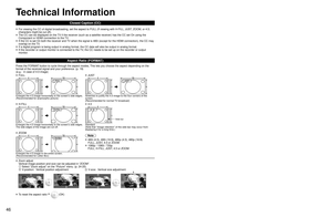 Page 464647
FAQs, etc.
 Technical Information
Technical Information
Closed Caption (CC)
 For viewing the CC of digital broadcasting, set the aspect to FULL (If viewing with H-FILL, JUST, ZOOM, or 4:3; characters might be cut off).  
 The CC can be displayed on the TV if the receiver (such as a satellite receiver) has the CC set On us\
ing the Component or HDMI connection to the TV.  
 If the CC is set On both the receiver and TV when the signal is 480i (except for the HDMI connection), the CC ma\
y overlap on...