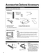 Page 66
Accessories/Optional Accessory
Accessories
Check you have all the items shown.
Remote Control
Transmitter
 N2QAYB000220
Cable clamper
Batteries for the
Remote Control
Transmitter (2)
 AA Battery
AC cord Pedestal
 TBLX0080
Product Registration Card (U.S.A.)
Customer Care Plan Card (U.S.A.)
How to assemble (p. 7)
Operating Instructions
Quick Setup Guide 
(For viewing HD programming)
Installing the remote’s batteries
Open
Hook
 
 
Note the correct polarity
(+ or -). Close
Caution
 Incorrect installation...