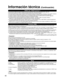 Page 4848
Información técnica (Continuación)
VIERA Link “HDAVI ControlTM”  
Las conexiones HDMI para algunos equipos Panasonic le permiten hacer int\
erfaz automáticamente. (pág. 28) Esta función puede no funcionar normalmente dependiendo de la condici\
ón del equipo.  Con esta función activada, aunque el televisor esté en el modo de \
espera, el equipo podrá ser controlado por otros mandos a distancia. Cuando empieza la reproducción puede que no se disponga de imagen ni \
sonido durante los primeros segundos....