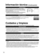 Page 5858
Información técnica (Continuación)
Cuidados y limpieza
Desenchufe primero la clavija del cable de alimentación de CA del toma de corriente.
Panel de la pantalla
El frente del panel de la pantalla ha recibido un tratamiento especial. \
Limpie suavemente la superficie del panel utilizando un paño suave. Si la superficie está muy sucia, empape un paño blando y sin pelus\
a en una solución de agua y jabón líquido suave de los 
empleados para lavar vajillas (1 parte de jabón por cada 100 partes \
de agua)...