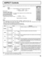 Page 1919
ASPECT Controls
The Plasma Display will allow you to enjoy viewing the picture at its maximum size, including wide screen cinema format 
picture.
Press repeatedly to move through the aspect options:
Notes:
•  For PC signal input, the mode switches between “NORMAL”, “ZOOM” and “FULL” only.
•  For a 1125 (1080) / 60i · 50i · 24p · 25p · 30p · 24sF, 1250 (1080) / 50i, 750 (720) / 60p · 50p signal input, the mode is 
set to “FULL” mode, and switching is not possible.
•  Panasonic AUTO can be selected only...