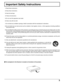 Page 33
  1) Read these instructions.
  2) Keep these instructions.
  3) Heed all warnings.
  4) Follow all instructions.
  5) Do not use this apparatus near water.
  6) Clean only with dry cloth.
  7) Do not block any ventilation openings. Install in accordance with the manufacturer ’s instructions.
  8) Do not install near any heat sources such as radiators, heat registers, stoves, or other apparatus (including amplifiers)
that produce heat.
  9) Do not defeat the safety purpose of the polarized or...