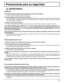 Page 77
 ADVERTENCIA
Instalación
No instale la televisor de plasma sobre superficies inclinadas o poco estables.
• La televisor de plasma puede caerse o darse vuelta.
No coloque objetos encima de la televisor de plasma.
• Si se derrama agua en la televisor de plasma o entran objetos extraños en su interior, se puede provocar un cortocircuito
que causará fuego o descarga eléctrica. Si entran objetos extraños en el interior de la televisor de plasma, consulte
con su tienda local de Panasonic.
No cubra los...