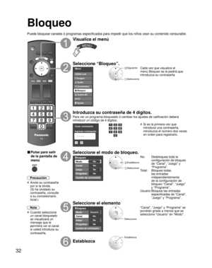 Page 9032
Bloqueo
Puede bloquear canales ó programas especificados para impedir que los\
 niños vean su contenido censurable.
■ Pulse para salir 
de la pantalla de 
menú
 
Precaución
 Anote su contraseña por si la olvida. 
(Si ha olvidado su 
contraseña, consulte 
a su concesionario 
local.)
Nota
 Cuando  seleccione  un canal bloqueado
se visualizará un 
mensaje que le 
permitirá ver el canal 
si usted introduce su 
contraseña.
Visualice el menú
Seleccione “Bloqueo”.
Menú
Audio
Bloqueo
Ajuste Tarjeta SD
CC...