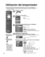 Page 9638
Utilización del temporizador 
El televisor se puede encender/apagar automáticamente en la fecha y a\
 la hora designadas.
 El reloj deberá estar puesto en hora antes de hacer los ajustes de la\
 hora de encendido/apagado. (pág. 14)
 El cronómetro de apagado y el temporizador de encendido / apagado no \
funcionará si se establece “Autoencendido”. (pág. 27)
■ Pulse para salir 
de la pantalla de 
menú
■ Para volver a la 
pantalla anterior
Nota
 El televisor se apaga automáticamente 
después de pasar 90...