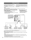 Page 3838
HDMI 1AV IN
HDMI 2
AUDIO VIDEO
TO
AUDIO
AMP
COMPONENTIN
VIDEO
IN1
2AUDIO
PROG
OUT
RPRPBY
P
RPBYR
RL
L
L
R
L
S VIDEO
DIGITALAUDIO OUT
VIERA LinkTM Connections
Follow the connection diagrams below for HDAVI control 
of a single piece of AV equipment such as a DVD recorder 
(DIGA), RAM theater, or Player theater system.
Refer to page 26-29 for Setup Menu settings and additional 
control information.
•  Optional HDMI and/or optical cables are not included.If connection (or setting) of equipment compatible...