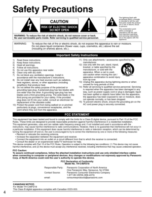 Page 44
Safety Precautions
WARNING: To reduce the risk of fire or electric shock, do not expose this apparatu\
s to rain or moisture.Do not place liquid containers (flower vase, cups, cosmetics, etc.) ab\
ove the set
(including on shelves above, etc.).
Important Safety Instructions
1)    Read these instructions.
2)     Keep these instructions.
3)     Heed all warnings.
4)     Follow all instructions.
5)     Do not use this apparatus near water.
6)     Clean only with dry cloth.
7)      Do not block any...