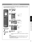 Page 2121
Viewing
 Watching Videos and DVDs
VIERA LinkTM Setting
If you connect equipment that has “HDAVI Control” function to a TV with HDMI cable, you can use 
more convenient functions. Please refer to p. 28-31. Before using these \
functions, you need to set 
“VIERA Link” setting to “On” as shown below.
■ Press to exit from 
a menu screen
■ Press to return 
to the previous 
screen
Display menu
Select “Setup”
Menu
VIERA Link
Lock
Setup SD card
CC
 select
 next
Select “VIERA Link setting”
Setup2/2
VIERA Link...