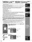Page 2828
VIERA Link
TM
 “HDAVI Control
TM
”
  Simultaneously control all Panasonic “HDAVI Control” equipped components using one button on one remote.
VIERA Link
TM is a new name for EZ SyncTM
Enjoy additional HDMI Inter-Operability with Panasonic products which ha\
ve “HDAVI Control” function.
This TV supports “HDAVI Control 3” function.
Connections to the equipment (DVD recorder DIGA, HD Camcorder, Player theatre, RAM 
theater, Amplifier, etc.) with HDMI cables allow you to interface them automatically.
The...