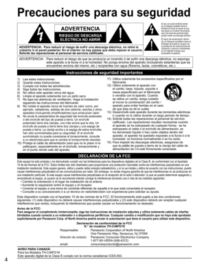 Page 44
Precauciones para su seguridad
ADVERTENCIA:Para reducir el riesgo de que se produzca un incendio ó de sufrir una\
 descarga eléctrica, no exponga 
este aparato a la lluvia ni a la humedad. No ponga encima del aparato (\
incluyendo estanterías que se 
encuentren encima del mismo, etc.) recipientes con agua (floreros, taz\
as, cosméticos, etc.).
Instrucciones de seguridad importantes
1)    Lea estas instrucciones.
2)     Guarde estas instrucciones.
3)   Cumpla con todas las advertencias.
4)   Siga todas...