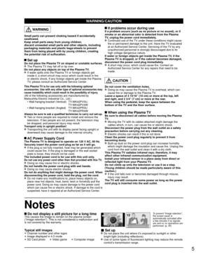 Page 55
Notes
Small parts can present choking hazard if accidentally 
swallowed.
Keep small parts away from young children.
discard unneeded small parts and other objects, including 
packaging materials and plastic bags/sheets to prevent 
them from being played with by young children, creating 
the potential risk of suffocation.
 Set upDo not place the Plasma TV on sloped or unstable surfaces.  The Plasma TV may fall off or tip over.
Do not place any objects on top of the Plasma TV.
  If water spills onto the...