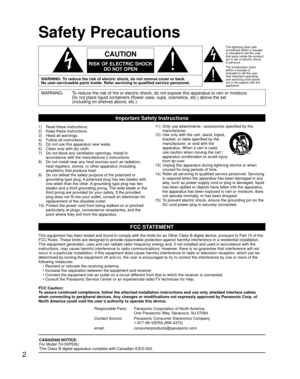 Page 22
Safety Precautions
WARNING: To reduce the risk of fire or electric shock, do not expose this apparatu\
s to rain or moisture.Do not place liquid containers (flower vase, cups, cosmetics, etc.) ab\
ove the set
(including on shelves above, etc.).
Important Safety Instructions
1)    Read these instructions.
2)     Keep these instructions.
3)     Heed all warnings.
4)     Follow all instructions.
5)     Do not use this apparatus near water.
6)     Clean only with dry cloth.
7)      Do not block any...