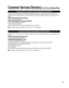 Page 1919
Customer Services Directory (for U.S.A. and Puerto Rico)
Customer Services Directory (United Stated and Puerto Rico)
Obtain Product Information and Operating Assistance; locate your nearest Dealer or Service Center; 
purchase Parts and Accessories; or make Customer Service and Literature requests by visitin\
g our Web 
Site at:
http://www.panasonic.com/help
or, contact us via the web at:
http://www.panasonic.com/contactinfo
You may also contact us directly at:
1-877-95-VIERA (958-4372)
Monday-Friday 9...