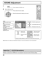 Page 2828
0 
0 
0 
1/2
SOUND 
NORMAL NORMALIZE STANDARD 
OFF  TREBLE  AUDIO MENU 
BALANCE BASS 
0 
MID 
SURROUND 
MAIN  AUDIO OUT (PIP) 
SOUND Adjustment
BASS
Adjusts low pitch sounds
MID
Adjusts normal sounds
TREBLE
Adjusts pitch sounds
BALANCE
Adjusts left and right volumes
SURROUND
Select ON or OFF
Note: BASS, MID, TREBLE and SURROUND settings are memorized separately for each AUDIO MENU.
1
Press to display the SOUND menu.
Press to select the menu to adjust.
Select the desired level by listening to the...