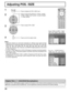 Page 2020
Adjusting POS. /SIZE
1Press to display the POS. /SIZE menu.
Press to select AUTO SETUP / H-POS / H-SIZE / 
V-POS / V-SIZE / DOT CLOCK / CLOCK PHASE / 
1:1 PIXEL MODE
Press to adjust POS. /SIZE.
Press to exit from adjust mode.
3 2
Notes:
• Adjustment details are memorized separately for different input signal formats 
(Adjustments for component signals are memorized for 525 (480) / 60i · 60p, 625 
(575) / 50i · 50p, 1125 (1080) / 60i · 50i · 60p · 50p · 24p · 25p · 30p · 24sF, 1250 
(1080) / 50i, 750...