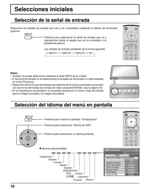 Page 1818
Selecciones iniciales
Selección del idioma del menú en pantalla Selección de la señal de entrada
Presione para mostrar la pantalla “Conﬁ guración”.
Presione para seleccionar “Idioma de OSD”.
Presione para seleccionar su idioma preferido.
   Idiomas seleccionables
1/2
Señal
PC
ApagadoAhorro en reposoApagado
Energía monitorApagadoAutoapagadoApagadoIdioma de OSDEspañol Seleccione entrada componente/RGB
RGB
Etiqueta de entrada
Ahorro de consumo
Configuración
Seleccione las señales de entrada que van a ser...