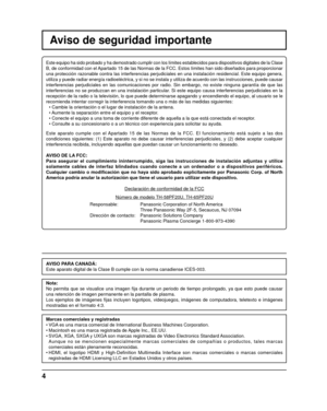 Page 324
Aviso de seguridad importante
Este equipo ha sido probado y ha demostrado cumplir con los límites e\
stablecidos para dispositivos digitales de la Clase 
B, de conformidad con el Apartado 15 de las Normas de la FCC. Estos límites han sido diseña\
dos para proporcionar 
una protección razonable contra las interferencias perjudiciales en u\
na instalación residencial. Este equipo genera, 
utiliza y puede radiar energía radioeléctrica, y si no se instala \
y utiliza de acuerdo con las instrucciones, puede...