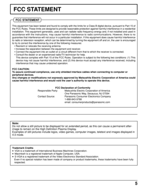 Page 55
FCC STATEMENT
FCC STATEMENT
This equipment has been tested and found to comply with the limits for a Class B digital device, pursuant to Part 15 of
the FCC Rules. These limits are designed to provide reasonable protection against harmful interference in a residential
installation. This equipment generates, uses and can radiate radio frequency energy and, if not installed and used in
accordance with the instructions, may cause harmful interference to radio communications. However, there is no
guarantee...