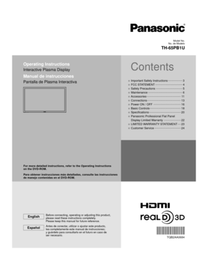 Page 1Contents
• Important Safety Instructions ..................
3
• FCC STATEMENT  ..................................
4
• Safety Precautions .................................
5
 
• Maintenance  ...........................................
6
• Accessories...........................................
11
• Connections ..........................................
13
• Power ON / OFF  ..................................
16
• Basic Controls.......................................
18
•...