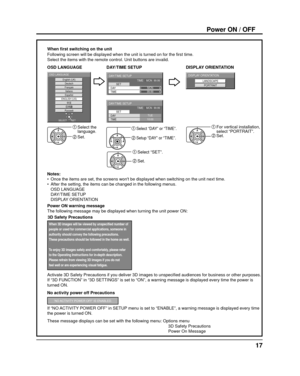 Page 17English (UK) Deutsch 
Français   
Italiano 
 
Español 
 
ENGLISH (US) 
Русский  OSD LANGUAGE
SET 
SELECT 
DAY/TIME SETUPTIME    MON  99:99
SET
TIME99:99DAY MON
DAY/TIME SETUPTIME    MON  99:99
SET
TIME10:00DAY TUE
LANDSCAPE
PORTRAIT
DISPLAY ORIENTATION
When 3D images will be viewed by unspeci ﬁ ed number of 
people or used for commercial applications, someone in 
authority should convey the following precautions.
These precautions should be followed in the home as well.
To enjoy 3D images safely and...